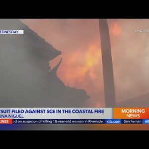 Lawsuit filed against SoCal Edison in Coastal Fire