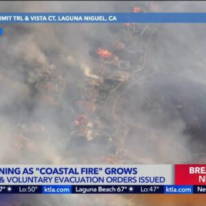 Live: Coastal Fire burns homes in Laguna Niguel