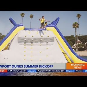 Newport Dunes hosts kick-off to summer