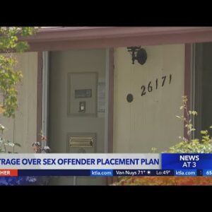 Outrage over sex offender placement plan