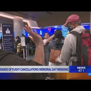 Thousands of flights canceled during Memorial Day weekend