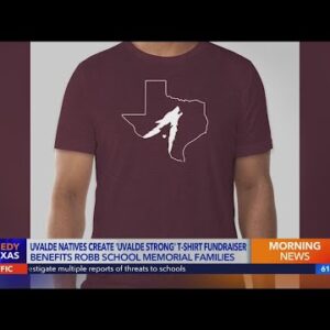 Uvalde natives create 'Uvalde Strong' t-shirt fundraiser