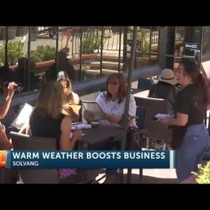 Warm weather brings business to Solvang