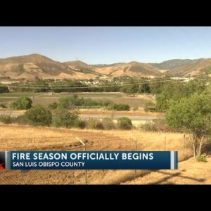 CAL FIRE declares start of fire season in San Luis Obispo County
