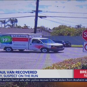 Man with autism found safe after police recover U-Haul stolen from Anaheim with him inside