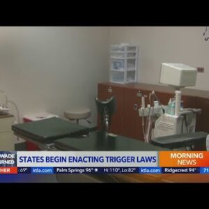'Trigger laws' begin enacting in several states following Roe v. Wade reversal