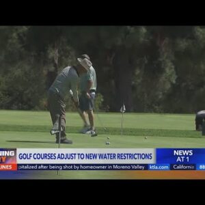 Local golf courses adjust to new water restrictions