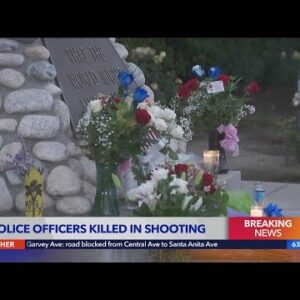 Memorial grows for 2 officers killed in El Monte shooting