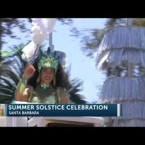 Summer Solstice re-energizes Santa Barbara