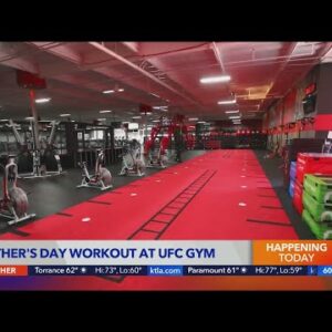UFC Gym hosting Father's Day workouts