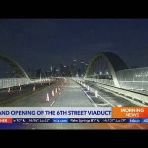 Boyle Heights ready to celebrate grand opening of 6th Street Bridge