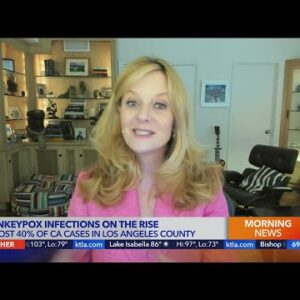 Dr. Anne Rimoin discusses rise in California monkeypox infections