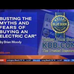 Electric Car Myths & Fears : Kelley Blue Book