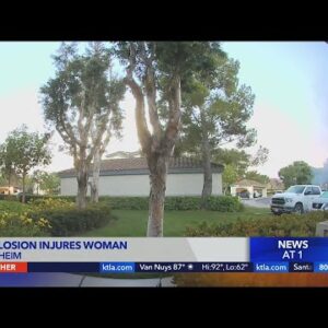 Explosion injures Anaheim woman