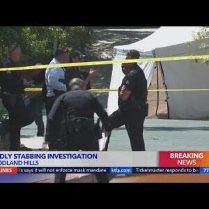 Man stabbed to death in Woodland Hills