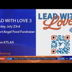 Project Angel Food's LEAD WITH LOVE 3 Telethon
