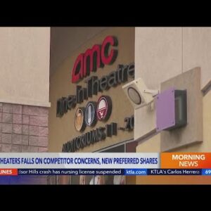 AMC Theaters falls on competitor concerns