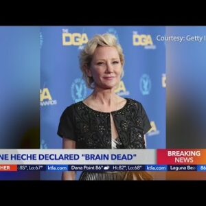 Anne Heche declared ‘brain dead’