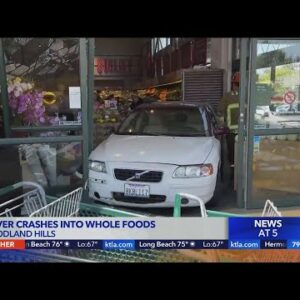 Vehicle crashes through Woodland Hills Whole Foods