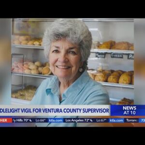 Ventura County supervisor remembered at candlelight vigil