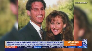 Victim advocate Kim Goldman launches 'Media Circus' podcast