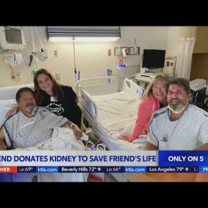 Best friends donate kidneys to couple in need of transplants