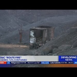 Fire crews gaining containment of Route Fire near Castaic