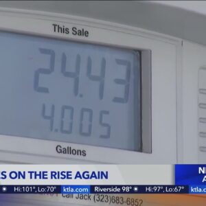 Gas prices are on the rise again