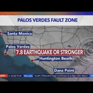 Palos Verdes Peninsula fault could produce 7.8 quake, study finds