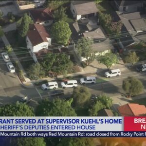 Search warrant served at home of Los Angeles County supervisor's home
