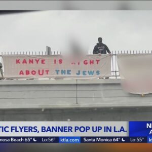 Antisemitic propaganda seen throughout Los Angeles area