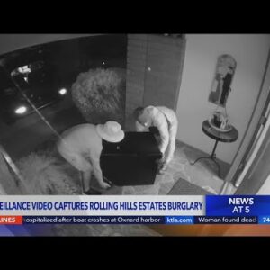 Caught on video: Thieves steal safe from home in Rolling Hills Estates