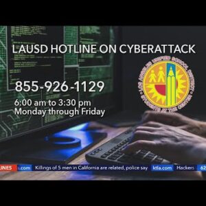 Hackers release stolen LAUSD data ahead of ransom deadline