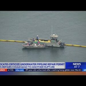 Ruptured pipeline from OC oil spill approved for repairs
