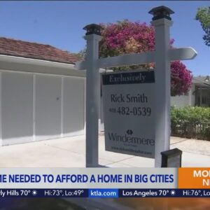 $200K income is needed to afford a home in big cities