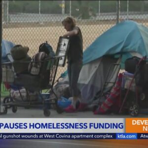 Newsom pauses homelessness funding