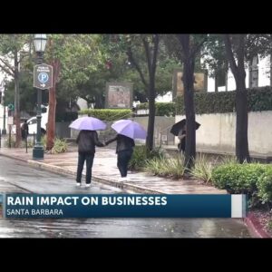 Santa Barbara rain boosts local businesses