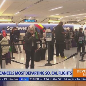Southwest cancels most departing SoCal flights