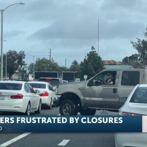 Drivers up and down the coast flooded with frustration following freeway closures