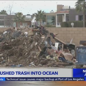 Recent storms lead to piles of trash in Southern California oceans and on beaches