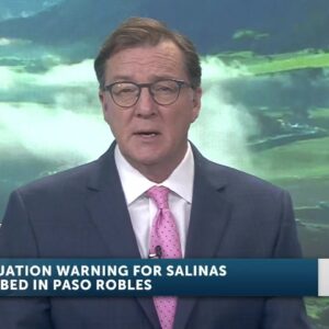 Paso Robles issues evacuation order for Salinas Riverbed before heavy rains