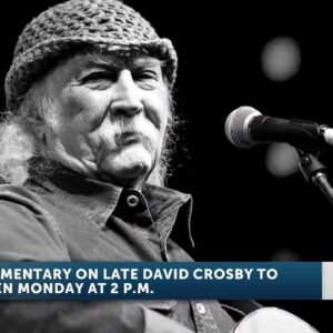 David Crosby documentary announced as Feb. 13 SBIFF free daily film