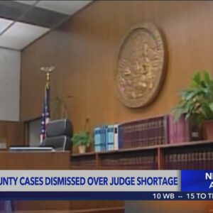 Riverside County criminal cases continue to be dismissed over judge shortage