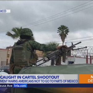 Americans were caught in cartel shootout