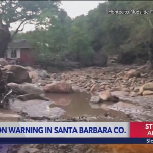 Evacuation orders in place for Santa Barbara County