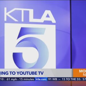 KTLA 5 coming to YouTube TV