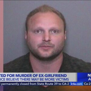 Man arrested for murder of ex-girlfriend in Anaheim
