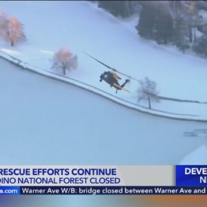 Mountain rescue efforts continue as San Bernardino National Forest closed