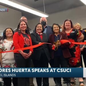 CSU Channel Islands honors Dolores Huerta with exhibition and ribbon cutting ceremony on ...