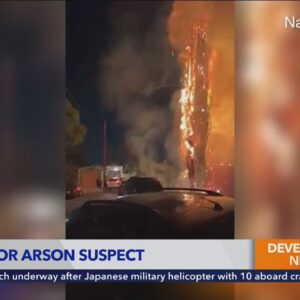 Video captures glimpse of serial arsonist terrorizing some Los Angeles neighborhoods